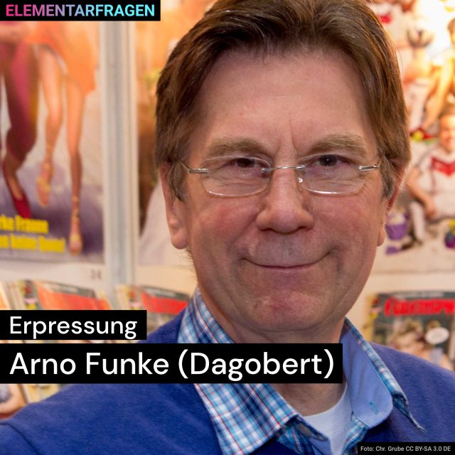 Erpressung: Arno Funke (Dagobert) | Elementarfragen