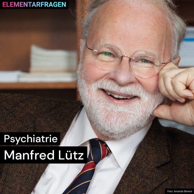 Psychiatrie: Manfred Lütz | Elementarfragen