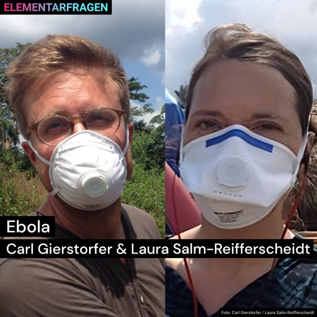 Ebola: Carl Gierstorfer & Laura Salm-Reifferscheidt | Elementarfragen