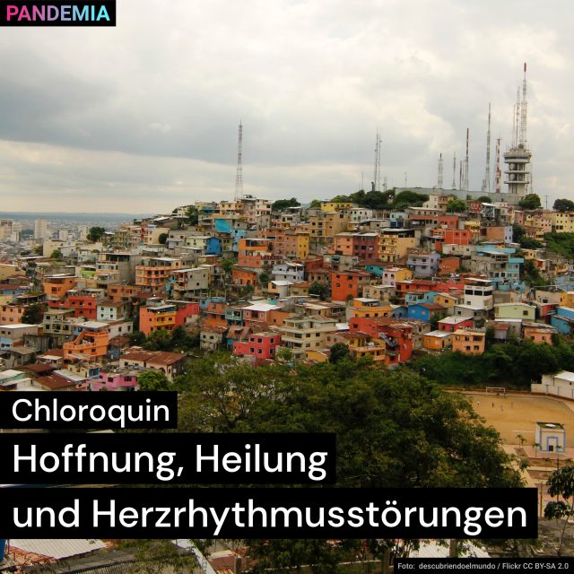 Chloroquin | Hoffnung, Heilung und Herzrhythmusstörungen | Pandemia